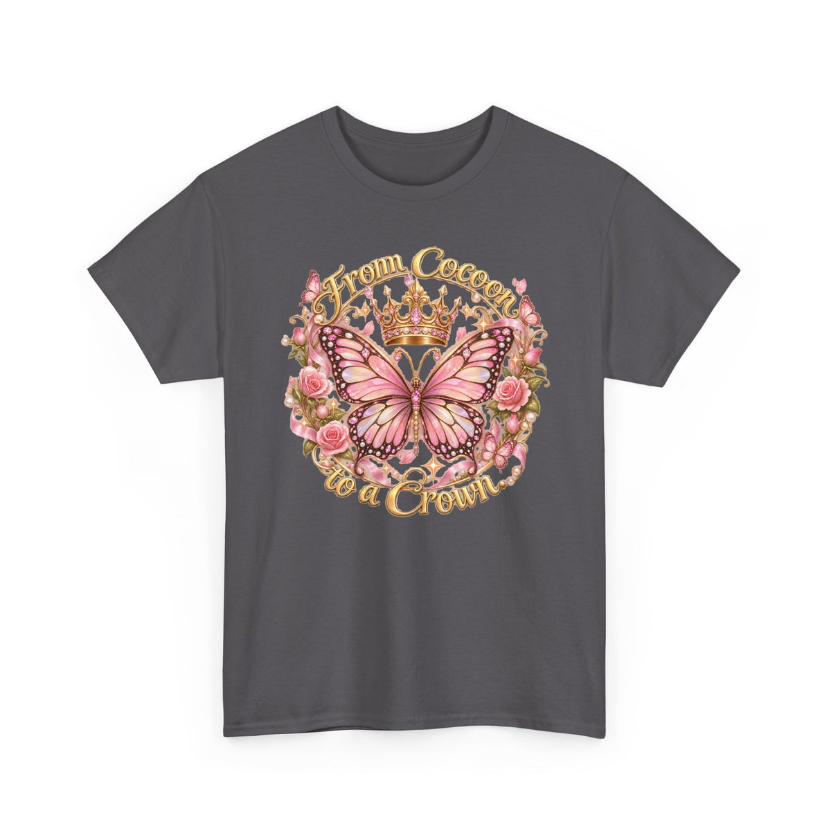 Butterfly “Dream Big, Wear a Crown” T-Shirt