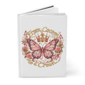 From Cocoon to a Crown Butterfly Hardcover Journal